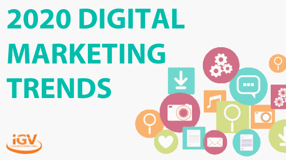 2020 Digital Marketing Trends IGV