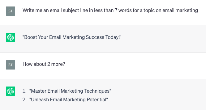 ChatGTP example asking it to write an email subject line in less than 7 words on email marketing. Giving examples to boost email open rate.