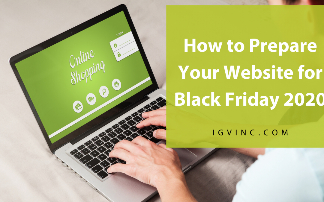 Holiday Shopping Season is Coming: Is Your Website Ready for Increased Sales?